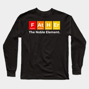 Father The Noble Element Long Sleeve T-Shirt